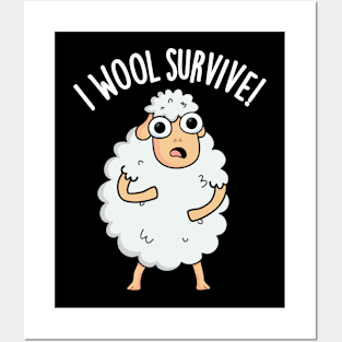 I Wool Survive Funny Sheep Puns Posters and Art